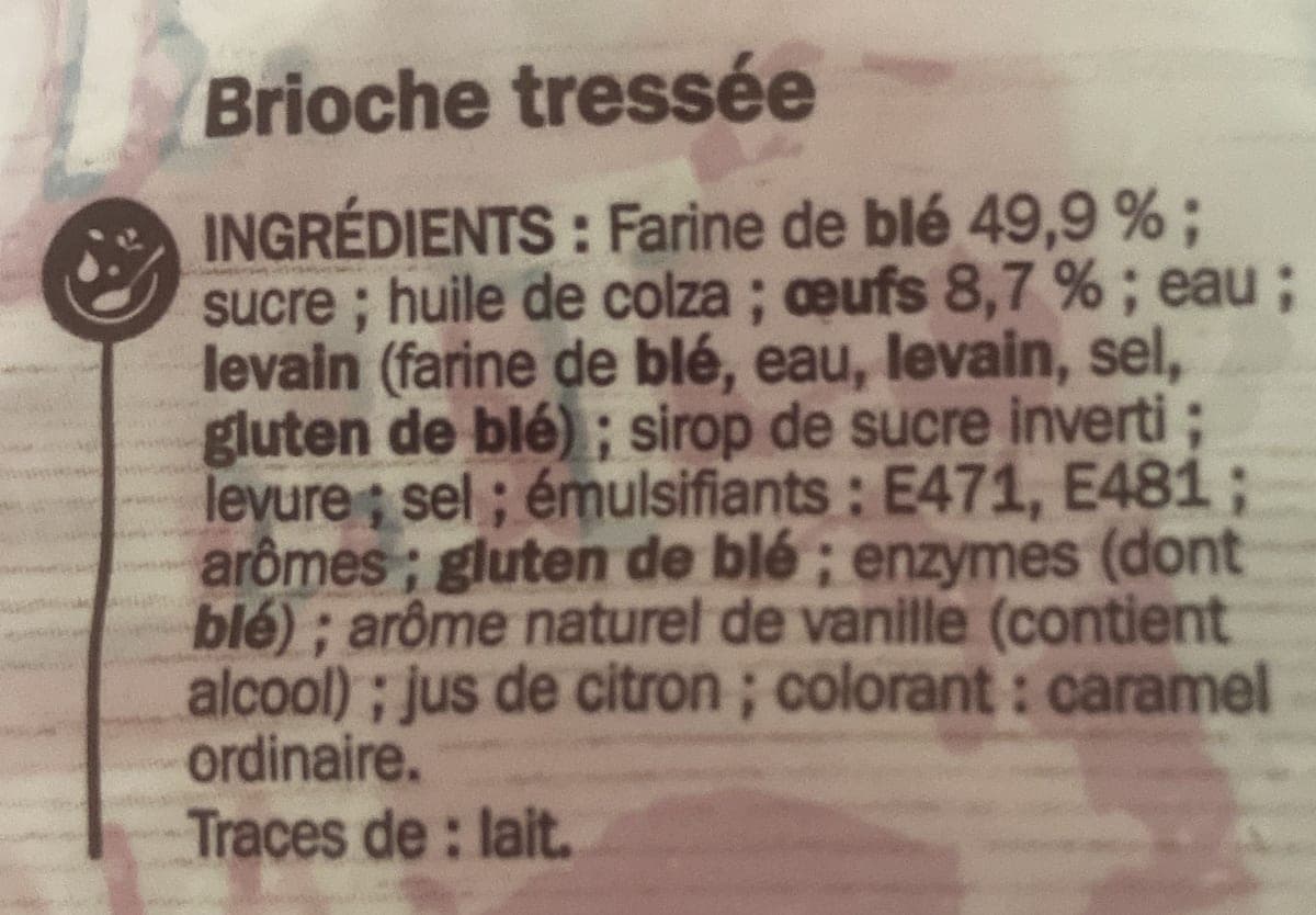 Liste d'ingrédients d'une brioche tressée vendue en France mentionnant « émulsifiants : E471, E481 » sans préciser leur origine